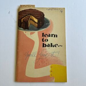 Vintage 1947 Cookbook Learn to Bake from General Foods Paperback